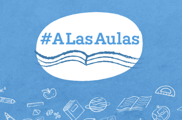 Campaña #ALasAulas